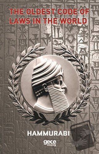 The Oldest Code of Laws in the World - Hammurabi - Gece Kitaplığı - Fi