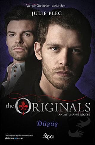 The Originals Anlatılmamış Hikaye - Düşüş - Julie Plec - GO! Kitap - F