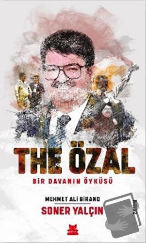 The Özal - Mehmet Ali Birand - Kırmızı Kedi Yayınevi - Fiyatı - Yoruml