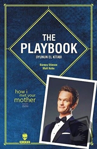 The Playbook: Oyunun El Kitabı - Barney Stinson - Kurukafa Yayınevi - 