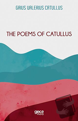 The Poems Of Catullus - Gaius Valerius Catullus - Gece Kitaplığı - Fiy