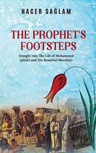 The Prophet’s Footsteps - Hacer Sağlam - Dls Yayınları - Fiyatı - Yoru