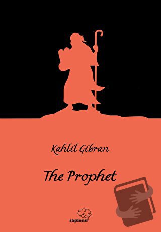 The Prophet - Kahlil Gibran - Sapiens Yayınları - Fiyatı - Yorumları -