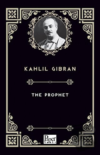 The Prophet - Kahlil Gibran - Paper Books - Fiyatı - Yorumları - Satın