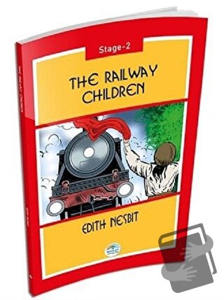 The Railway Children - Stage 2 - Edith Nesbit - Maviçatı Yayınları - F