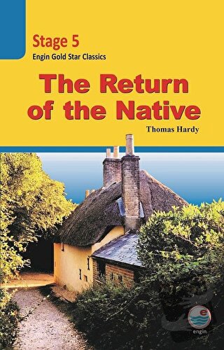 The Return of the Native - Stage 5 - Thomas Hardy - Engin Yayınevi - F