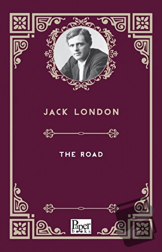 The Road - Jack London - Paper Books - Fiyatı - Yorumları - Satın Al