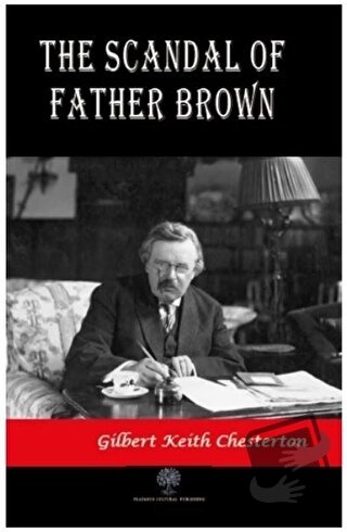 The Scandal Of Father Brown - Gilbert Keith Chesterton - Platanus Publ