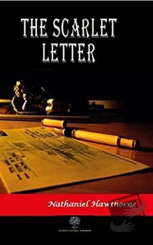 The Scarlet Letter - Nathaniel Hawthorne - Platanus Publishing - Fiyat