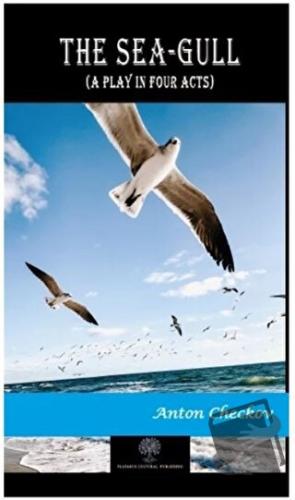 The Sea-Gull - Anton Checkov - Platanus Publishing - Fiyatı - Yorumlar