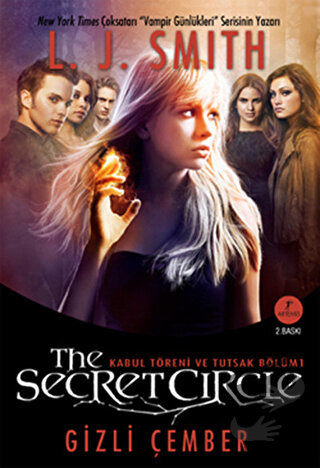 The Secret Circle: Gizli Çember 1 - L. J. Smith - Artemis Yayınları - 