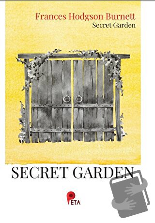 The Secret Garden - Frances Hodgson Burnett - Peta Kitap - Fiyatı - Yo