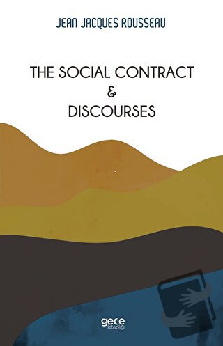 The Social Contract and Discourses - Jean-Jacques Rousseau - Gece Kita