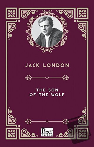 The Son of the Wolf - Jack London - Paper Books - Fiyatı - Yorumları -