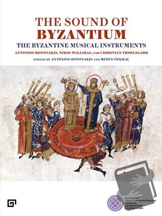 The Sound of Byzantium - Nikos Maliaras - Koç Üniversitesi Yayınları -