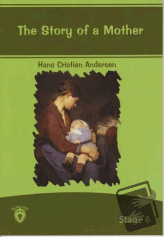 The Story Of A Mother İngilizce Hikayeler Stage 6 - Hans Christian And