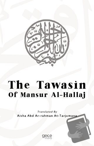 The Tawasin of Mansur Al-Hallaj - Mansur Al-Hallaj - Gece Kitaplığı - 