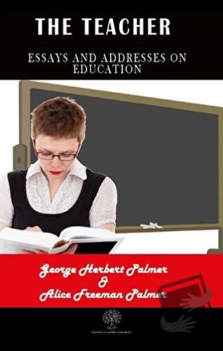 The Teacher - Alice Freeman Palmer - Platanus Publishing - Fiyatı - Yo