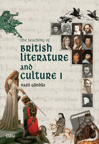 The Teaching Of British Literature and Culture 1 - Nazlı Gündüz - Çizg