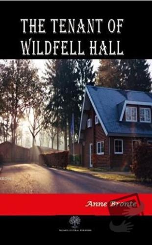 The Tenant of Wildfell Hall - Anne Bronte - Platanus Publishing - Fiya