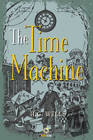 The Time Machine - H. G. Wells - İnsan Kitap - Fiyatı - Yorumları - Sa