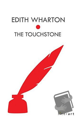 The Touchstone - Edith Wharton - Literart Yayınları - Fiyatı - Yorumla