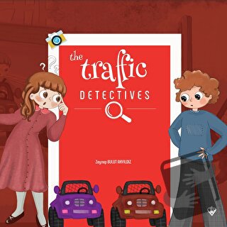 The Traffic Detectives - Zeynep Bulut Akyıldız - Türkiye Diyanet Vakfı