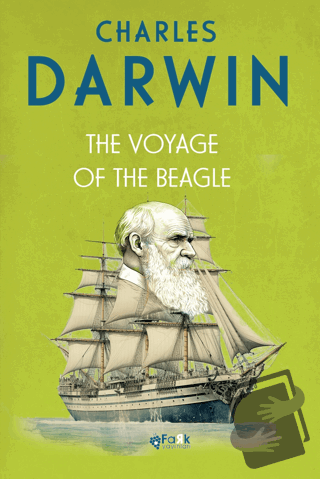 The Voyage Of The Beagle - Charles Darwin - Fark Yayınları - Fiyatı - 