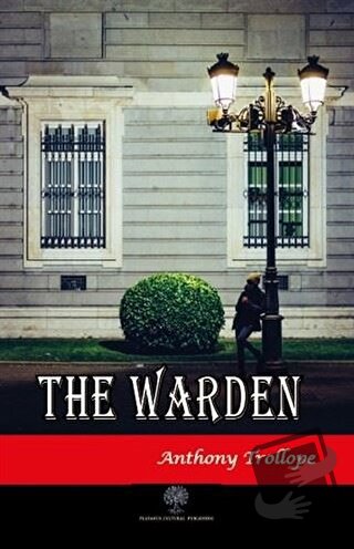 The Warden - Anthony Trollope - Platanus Publishing - Fiyatı - Yorumla