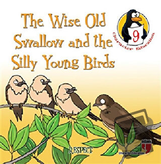 The Wise Old Swallow and the Silly Young Birds - Respect - Hatice Işıl