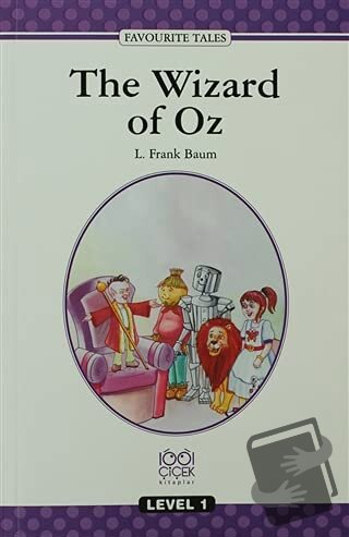 The Wizard of Oz - Level 1 - L. Frank Baum - 1001 Çiçek Kitaplar - Fiy