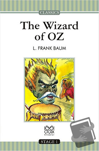 The Wizard of Oz - Stage 1 - Lyman Frank Baum - 1001 Çiçek Kitaplar - 