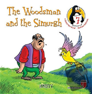 The Woodsman and the Simurgh - Honesty - Hatice Işılak Durmuş - EDAM -