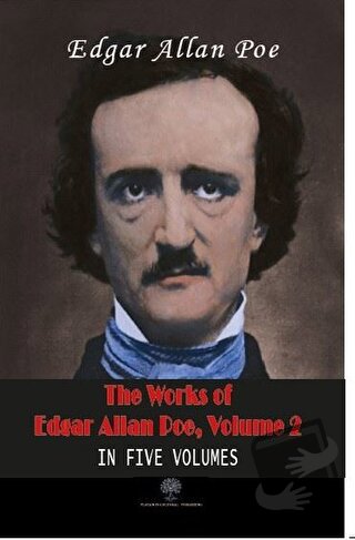 The Works Of Edgar Allan Poe, Volume 2 - Edgar Allan Poe - Platanus Pu