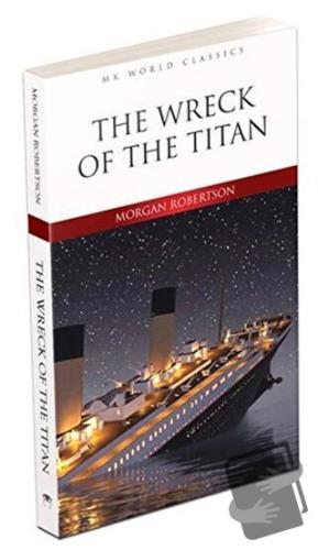 The Wreck of the Titan - İngilizce Roman - Morgan Robertson - MK Publi