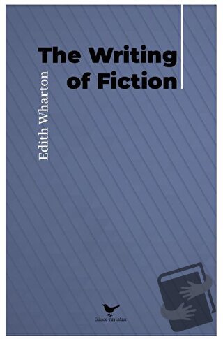 The Writing of Fiction - Edith Wharton - Günce Yayınları - Fiyatı - Yo