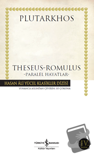 Theseus / Romulus - Plutarkhos - İş Bankası Kültür Yayınları - Fiyatı 
