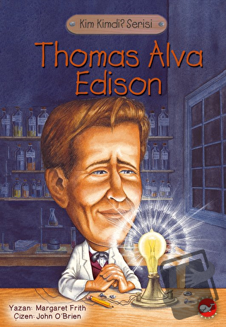 Thomas Alva Edison - Margareth Frith - Beyaz Balina Yayınları - Fiyatı