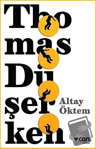 Thomas Düşerken - Altay Öktem - Can Yayınları - Fiyatı - Yorumları - S