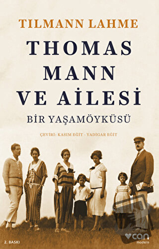 Thomas Mann ve Ailesi - Tilmann Lahme - Can Yayınları - Fiyatı - Yorum