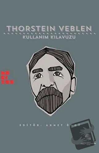 Thorstein Veblen: Kullanım Kılavuzu - Ahmet Öncü - Habitus Kitap - Fiy