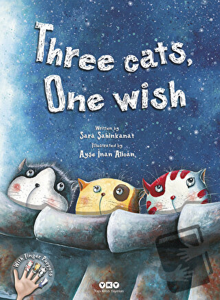 Three Cats, One Wish - Sara Şahinkanat - Yapı Kredi Yayınları - Fiyatı