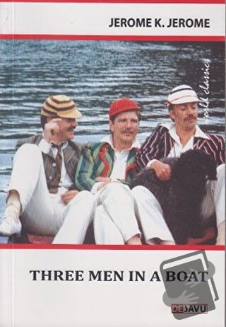 Three Men in a Boat - Jerome K. Jerome - Dejavu Publishing - Fiyatı - 