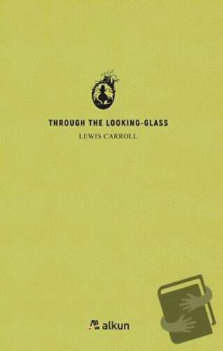 Through The Lookıng - Glass - Lewis Carroll - Alkun Kitap - Fiyatı - Y