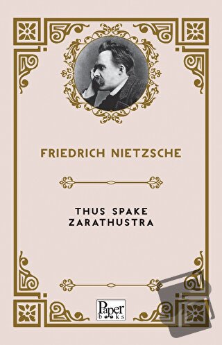 Thus Spake Zarathustra - Friedrich Nietzsche - Paper Books - Fiyatı - 