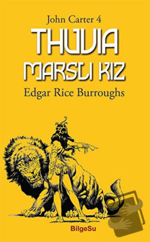 Thuvia Marslı Kız - Edgar Rice Burroughs - BilgeSu Yayıncılık - Fiyatı