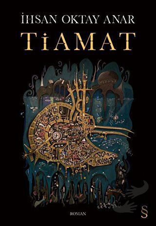 Tiamat - İhsan Oktay Anar - Everest Yayınları - Fiyatı - Yorumları - S