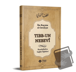 Tıbbu'n Nebevi (Ciltli) - İbnu'l-Kayyım El-Cevziyye - İtisam Yayınları