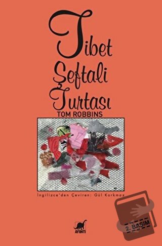 Tibet Şeftali Turtası - Tom Robbins - Ayrıntı Yayınları - Fiyatı - Yor