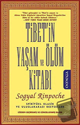 Tibet'in Yaşam ve Ölüm Kitabı - Sogyal Rinpoche - Omega - Fiyatı - Yor